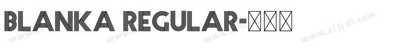 Blanka Regular字体转换